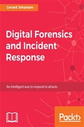 Book cover of Digital Forensics and Incident Response by Gerard Johansen