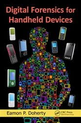 Book cover of Digital Forensics for Handheld Devices by Eamon P. Doherty