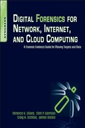 Book cover of Digital Forensics for Network, Internet, and Cloud Computing by Clint P Garrison