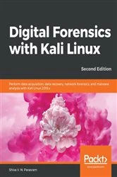 Book cover of Digital Forensics with Kali Linux (2nd ed.) by Shiva V. N. Parasram
