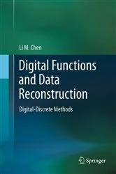 Book cover of Digital Functions and Data Reconstruction by Li Chen