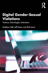 Book cover of Digital Gender-Sexual Violations by Matthew Hall