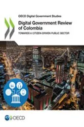 Book cover of Digital Government Review of Colombia by OECD Publishing