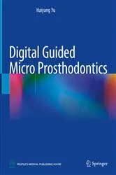 Book cover of Digital Guided Micro Prosthodontics by Haiyang Yu