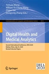 Book cover of Digital Health and Medical Analytics by Yichuan Wang