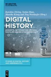 Book cover of Digital History by Karoline Dominika Döring