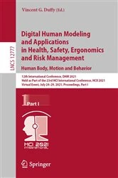 Book cover of Digital Human Modeling and Applications in Health, Safety, Ergonomics and Risk Management. Human Body, Motion and Behavior by Vincent G. Duffy