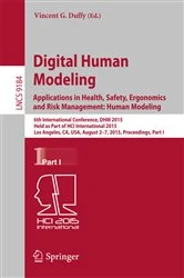 Book cover of Digital Human Modeling: Applications in Health, Safety, Ergonomics and Risk Management: Human Modeling by Vincent G. Duffy