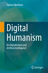 Book cover of Digital Humanism by Hannes Werthner