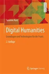 Book cover of Digital Humanities (2nd ed.) by Susanne Kurz