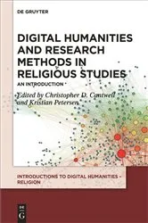 Book cover of Digital Humanities and Research Methods in Religious Studies by Christopher D. Cantwell