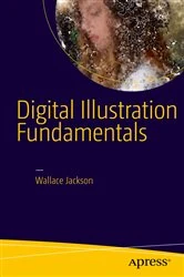 Book cover of Digital Illustration Fundamentals by Wallace Jackson
