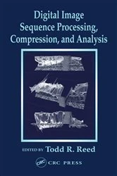 Book cover of Digital Image Sequence Processing, Compression, and Analysis by Todd R. Reed