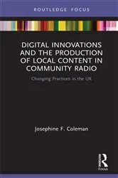 Book cover of Digital Innovations and the Production of Local Content in Community Radio by Unknown