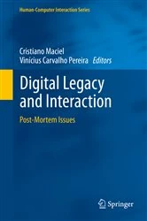 Book cover of Digital Legacy and Interaction by Cristiano Maciel