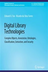 Book cover of Digital Library Technologies by Edward A. Fox