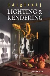 Book cover of Digital Lighting and Rendering (3rd ed.) by Jeremy Birn