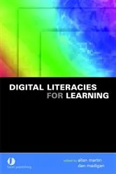 Book cover of Digital Literacies for Learning by Unknown
