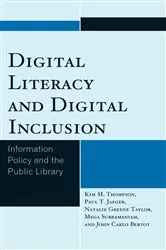 Book cover of Digital Literacy and Digital Inclusion by Kim M. Thompson