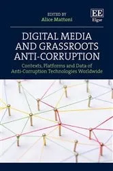 Book cover of Digital Media and Grassroots Anti-Corruption by Alice Mattoni