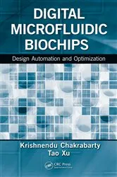 Book cover of Digital Microfluidic Biochips by Krishnendu Chakrabarty