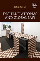 Book cover of Digital Platforms and Global Law by Fabio Bassan