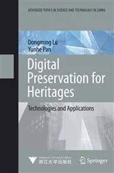 Book cover of Digital Preservation for Heritages by Dongming Lu