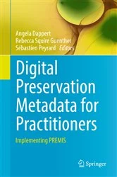 Book cover of Digital Preservation Metadata for Practitioners by Angela Dappert