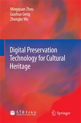 Book cover of Digital Preservation Technology for Cultural Heritage by Mingquan Zhou