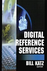 Book cover of Digital Reference Services by Linda S Katz