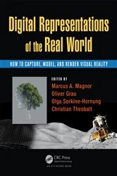 Book cover of Digital Representations of the Real World by Marcus A. Magnor