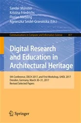 Book cover of Digital Research and Education in Architectural Heritage by Sander Münster