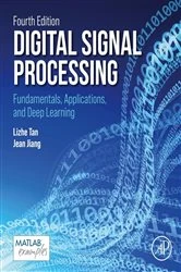 Book cover of Digital Signal Processing (4th ed.) by Tan Ph.D., Electrical Engineering, University of New Mexico, Li