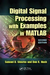 Book cover of Digital Signal Processing with Examples in MATLAB (2nd ed.) by Samuel D. Stearns