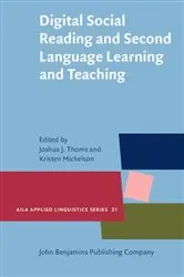 Book cover of Digital Social Reading and Second Language Learning and Teaching by Joshua J. Thoms