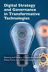 Book cover of Digital Strategy and Governance in Transformative Technologies by Arif Perdana