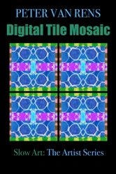 Book cover of Digital Tile Mosaic by Peter Van Rens