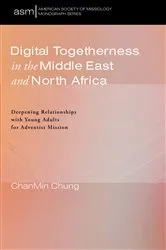 Book cover of Digital Togetherness in the Middle East and North Africa by ChanMin Chung