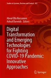 Book cover of Digital Transformation and Emerging Technologies for Fighting COVID-19 Pandemic: Innovative Approaches by Aboul Ella Hassanien