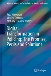 Book cover of Digital Transformation in Policing: The Promise, Perils and Solutions by Reza Montasari