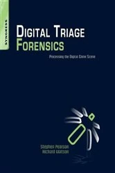 Book cover of Digital Triage Forensics by Stephen Pearson