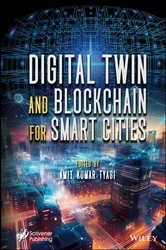 Book cover of Digital Twin and Blockchain for Smart Cities by Amit Kumar Tyagi