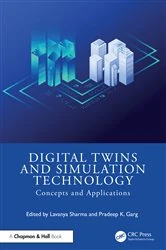 Book cover of Digital Twins and Simulation Technology by Lavanya Sharma