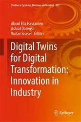 Book cover of Digital Twins for Digital Transformation: Innovation in Industry by Aboul Ella Hassanien