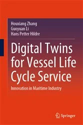 Book cover of Digital Twins for Vessel Life Cycle Service by Houxiang Zhang