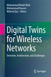 Book cover of Digital Twins for Wireless Networks by Muhammad Khalil Afzal