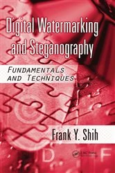 Book cover of Digital Watermarking and Steganography by Frank Y. Shih