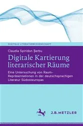 Book cover of Digitale Kartierung literarischer Räume by Claudia Spiridon Șerbu
