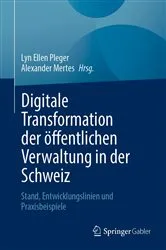 Book cover of Digitale Transformation der öffentlichen Verwaltung in der Schweiz by Lyn Ellen Pleger