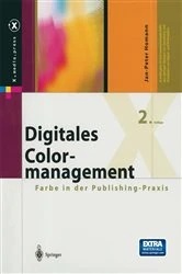 Book cover of Digitales Colormanagement (2nd ed.) by Jan-Peter Homann